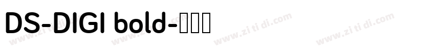 DS-DIGI bold字体转换